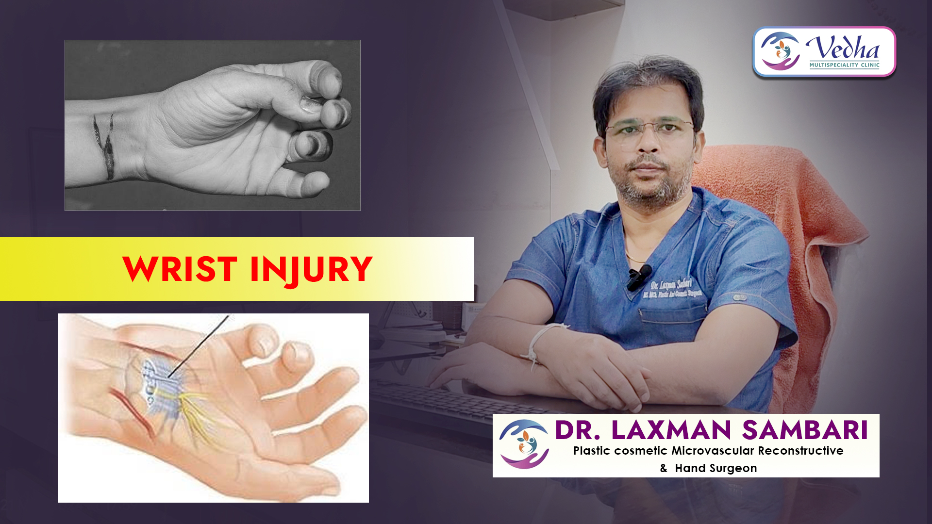 wrist injury || Vedha multi-specialist  Hospital