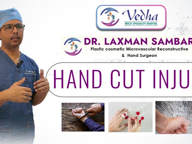 Hand Cut Injuries: Types, Causes, and Treatment at Vedha Multispeciality Hospital